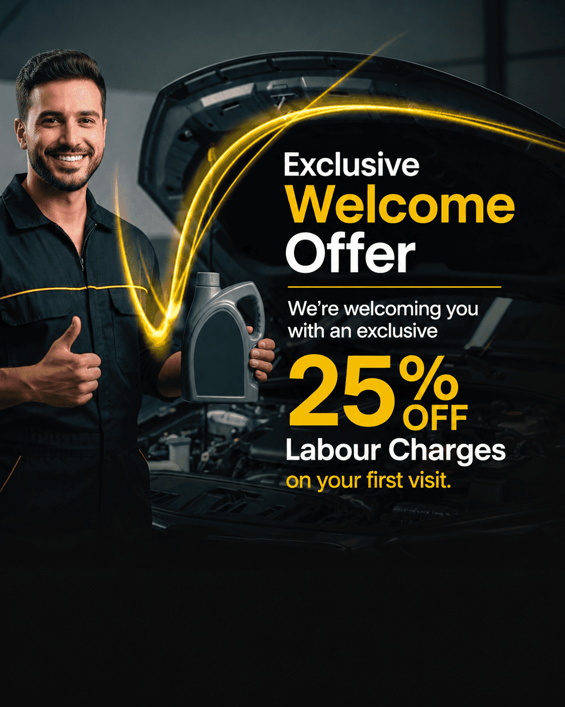 Exclusive Welcome Offer 25% OFF Labour Charges on Your First Visit